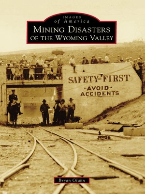 cover image of Mining Disasters of the Wyoming Valley